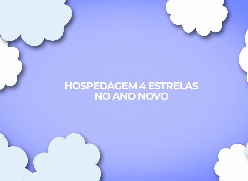 hospedagem-de-reveillon-em-hoteis-pousadas-resorts-quatro-estrelas-no-ano-novo-2022
