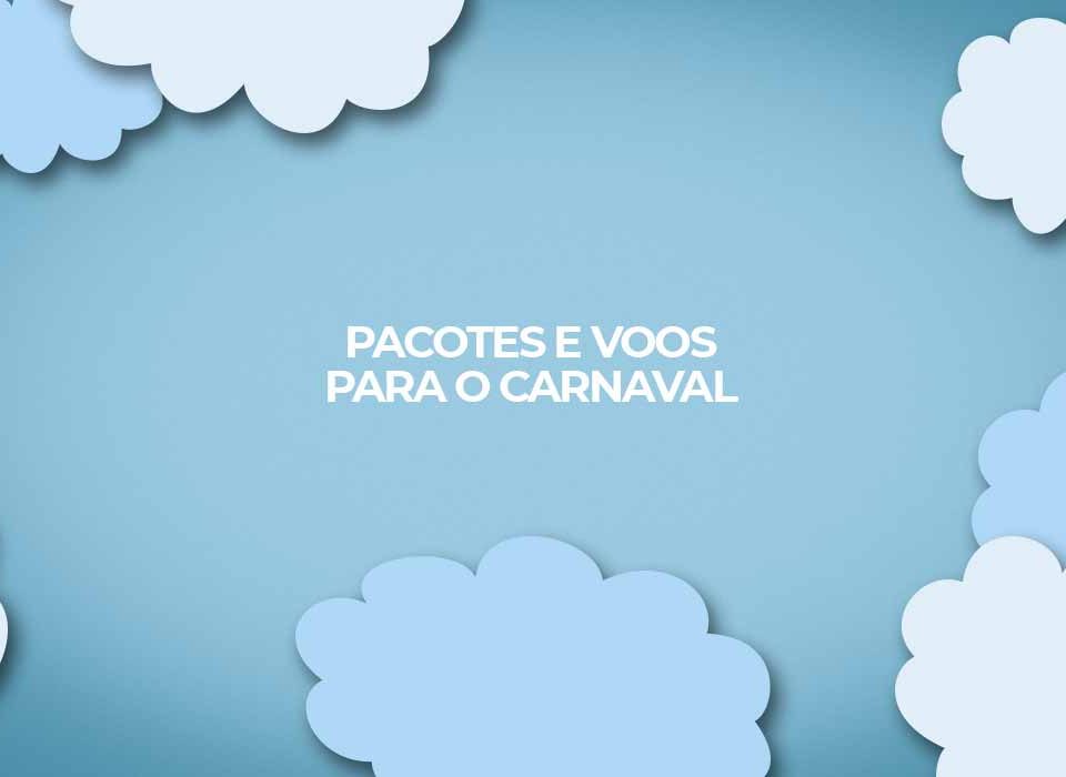 pacotes-e-voos-oferta-carnaval-2022-em-promocao