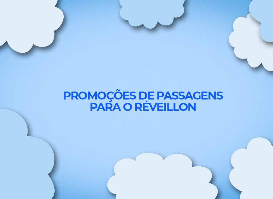 voos-em-promocao-para-reveillon-2022-ano-novo-viagens