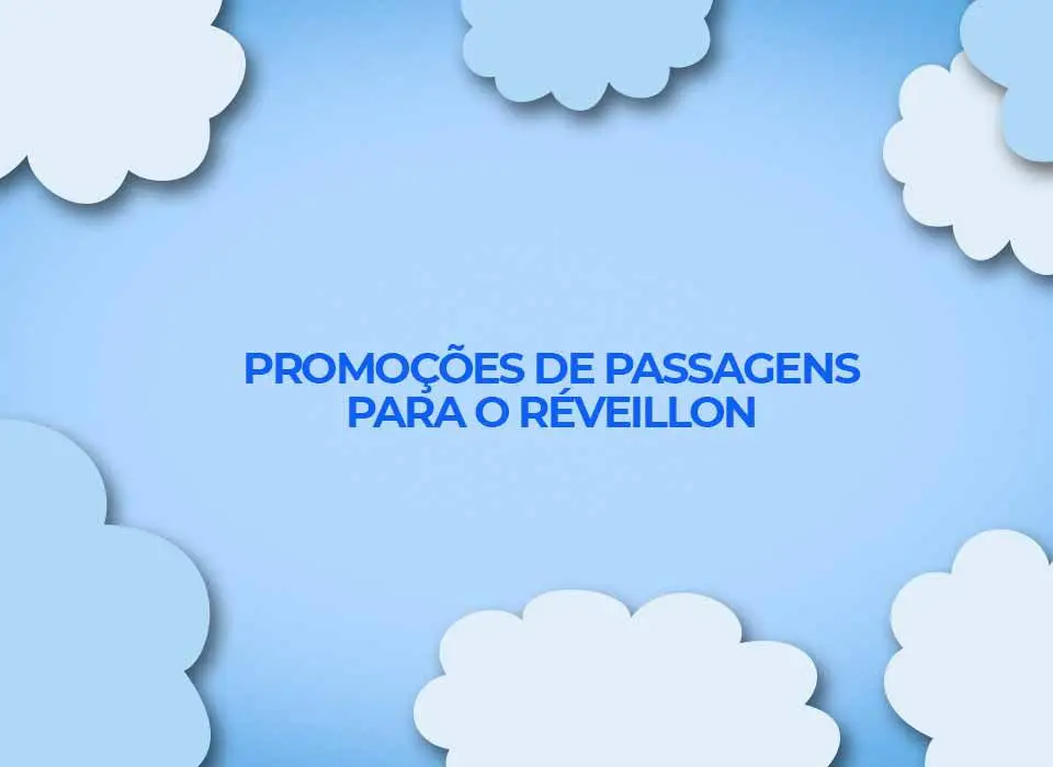 Voos de réveillon 2022 na madrugada Voos de réveillon 2022 na madrugada