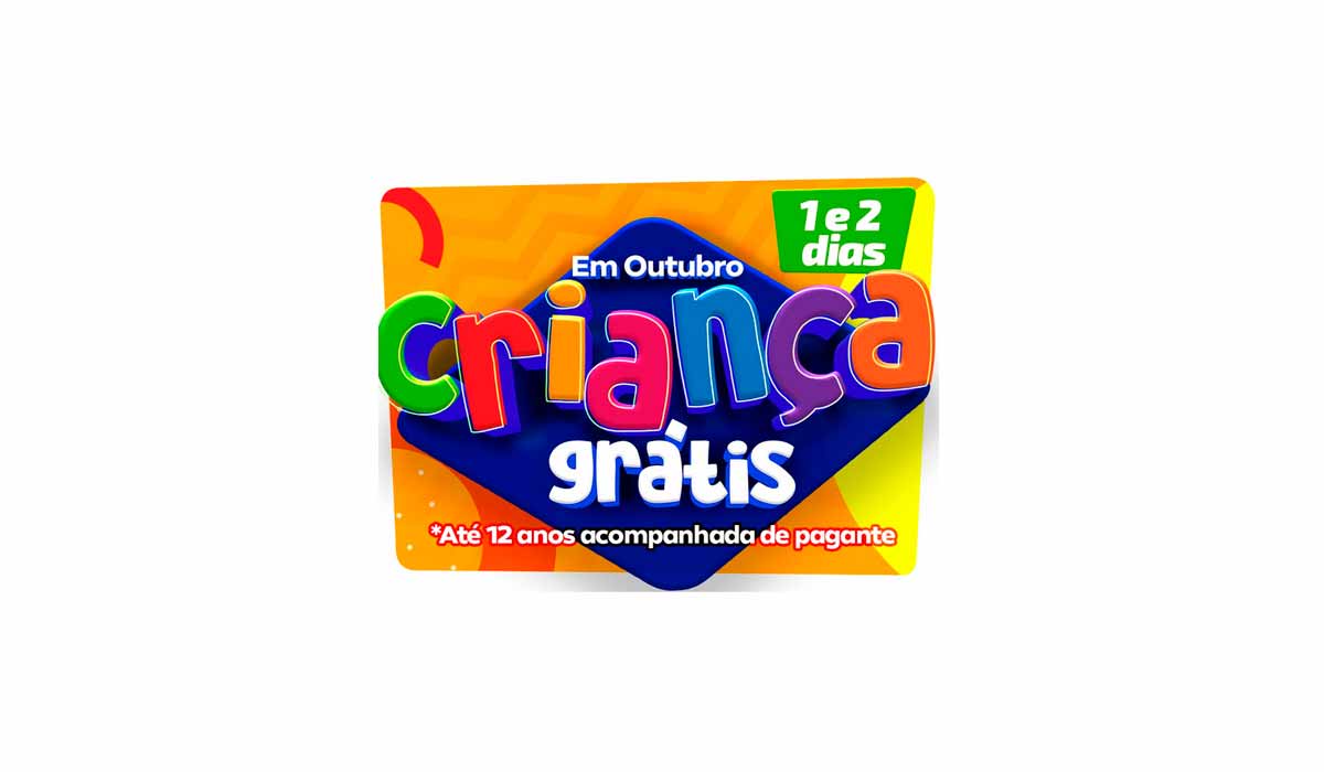 ingresso de graça para crianças no beto carrero world promoção