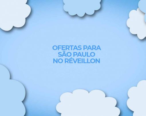 voos-em-oferta-para-sao-paulo-no-reveillon-2022-viagem-latam-gol-e-azul