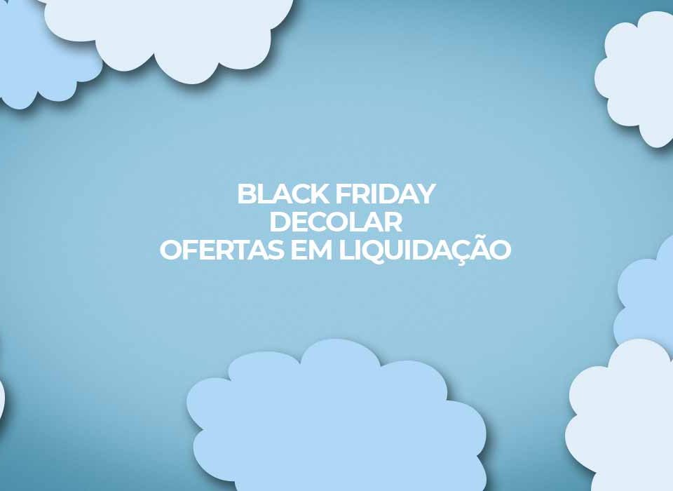 Black-Friday-Decolar-de-voos-para-2023-passagens-em-oferta-na-liquidacao