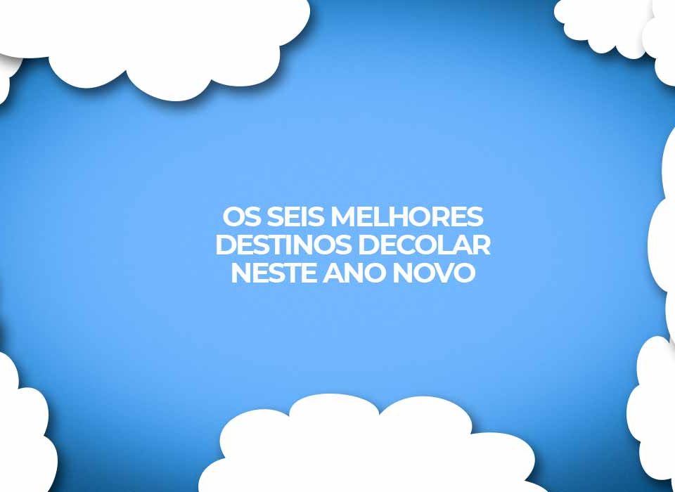 Os-6-melhores-destinos-Decolar-neste-Ano-Novo-2023-pacotes-promocionais