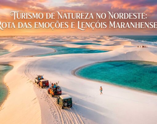 Turismo-de-Natureza-no-Nordeste-Conheca-a-Rota-das-Emocoes-e-os-Lencois-Maranhenses